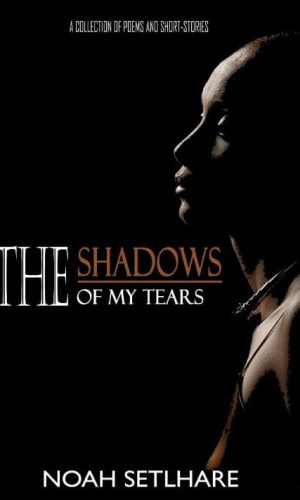 The Shadows of My Tears